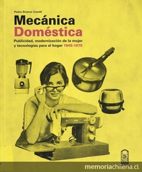 El rol de la mujer en los medios de comunicación de la época: ideales y representaciones