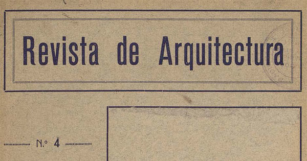 Revista de Arquitectura. Número 4, 1922