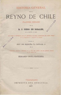 Historia general de el reyno de Chile : Flandes indiano