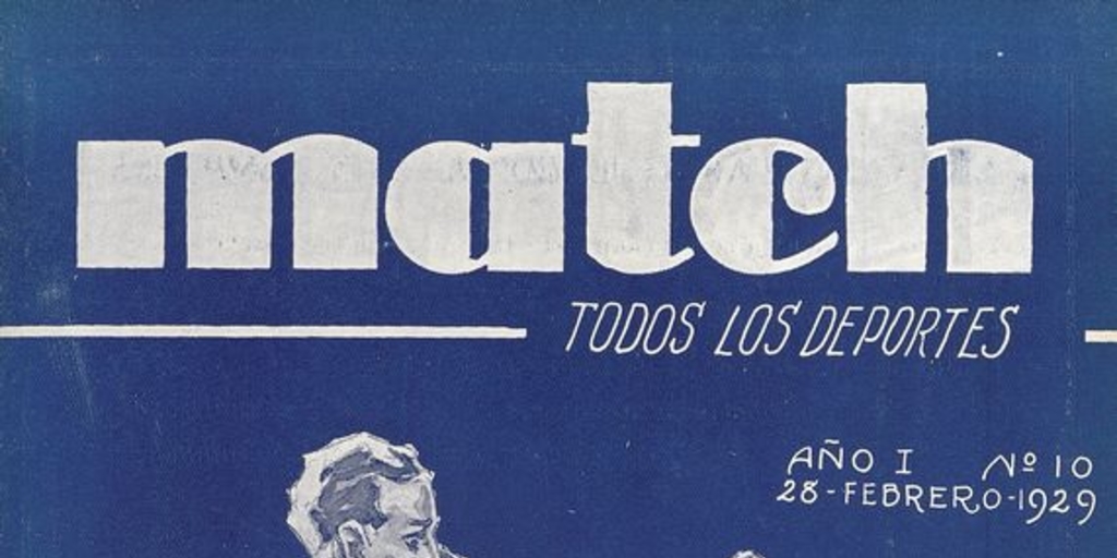 Match: año 1, número 10, 28 de febrero de 1929