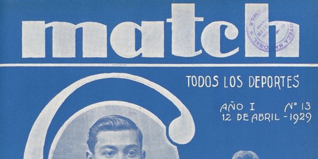 Match: año 1, número 13, 12 de abril de 1929