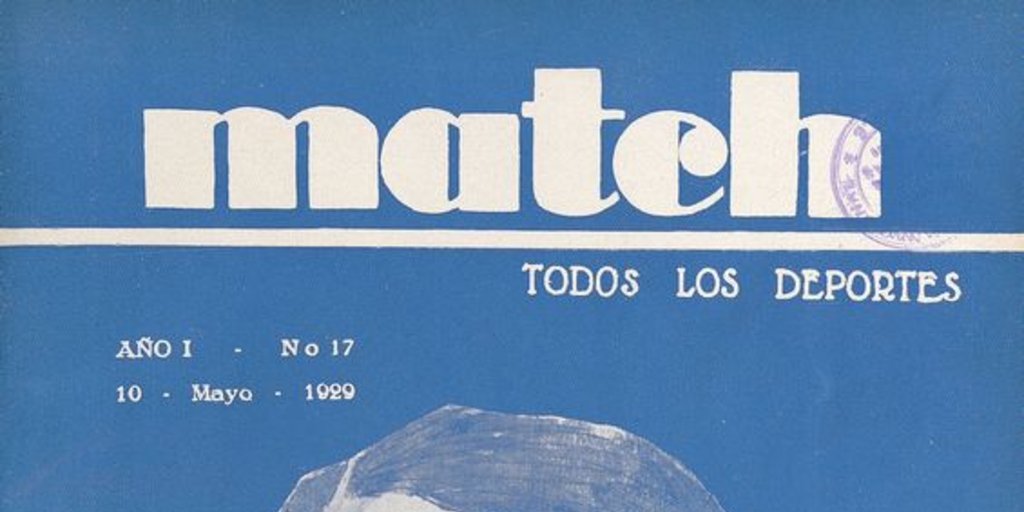 Match: año 1, número 17, 10 de mayo de 1929