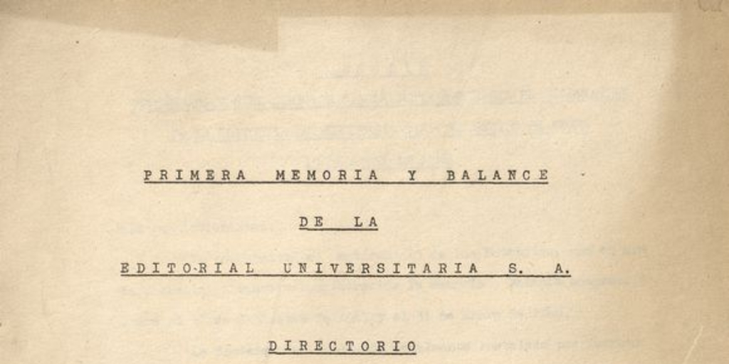 Primera memoria y balance de la Editorial Universitaria S.A.