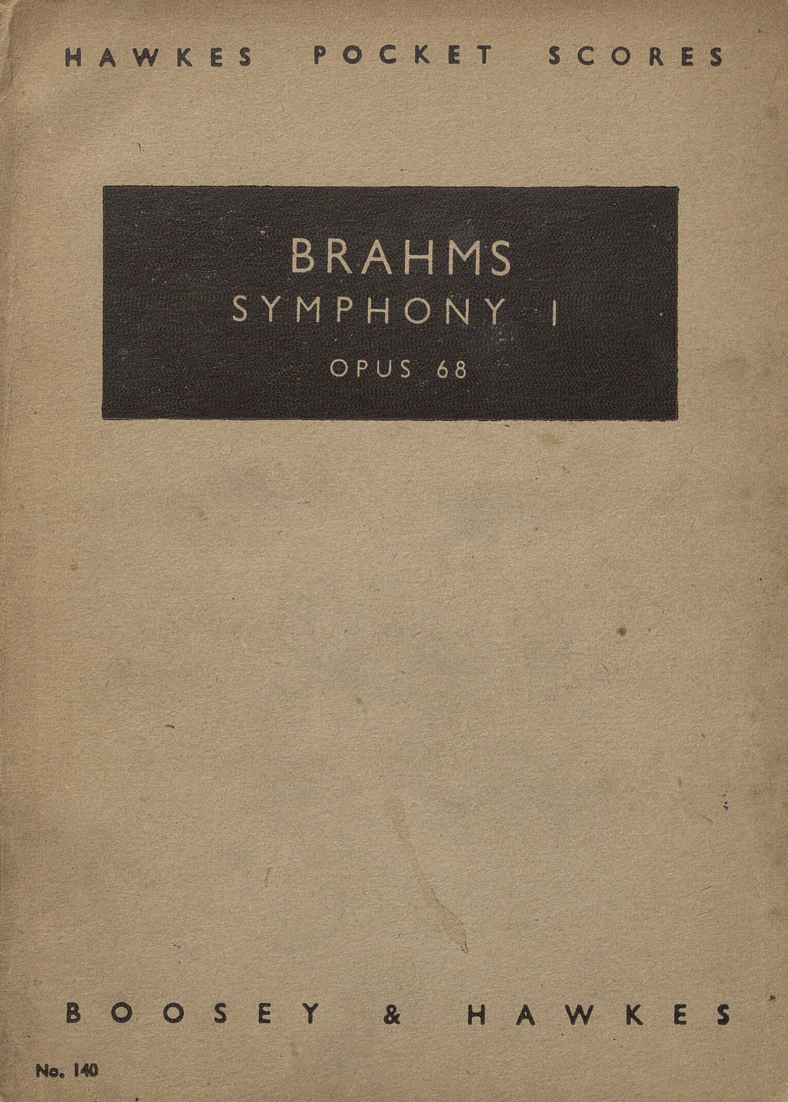 Brahms Symphony I: C Minor - Do Menor: Op. 68