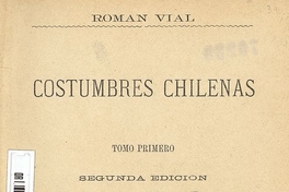 Costumbres chilenas. Volumen I