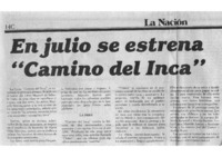 En julio se estrena "Camino del Indio"