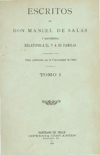 Escritos de Don Manuel de Salas : y documentos relativos a él y a su familia