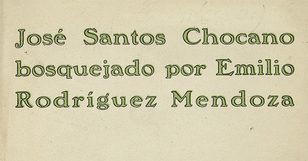 José Santos Chocano bosquejado