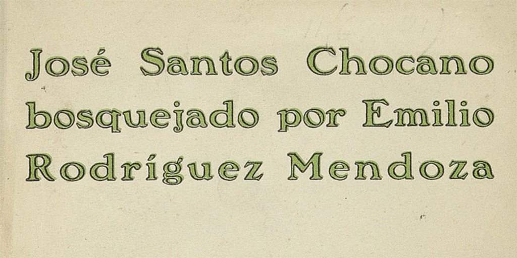 José Santos Chocano bosquejado