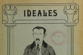 Ideales / publicada por los Alumnos del Liceo de Hombres de Concepción. Año 1, N° 11 (1913: dic. 24)- año 2, n° 24 (1914: dic. 22)
