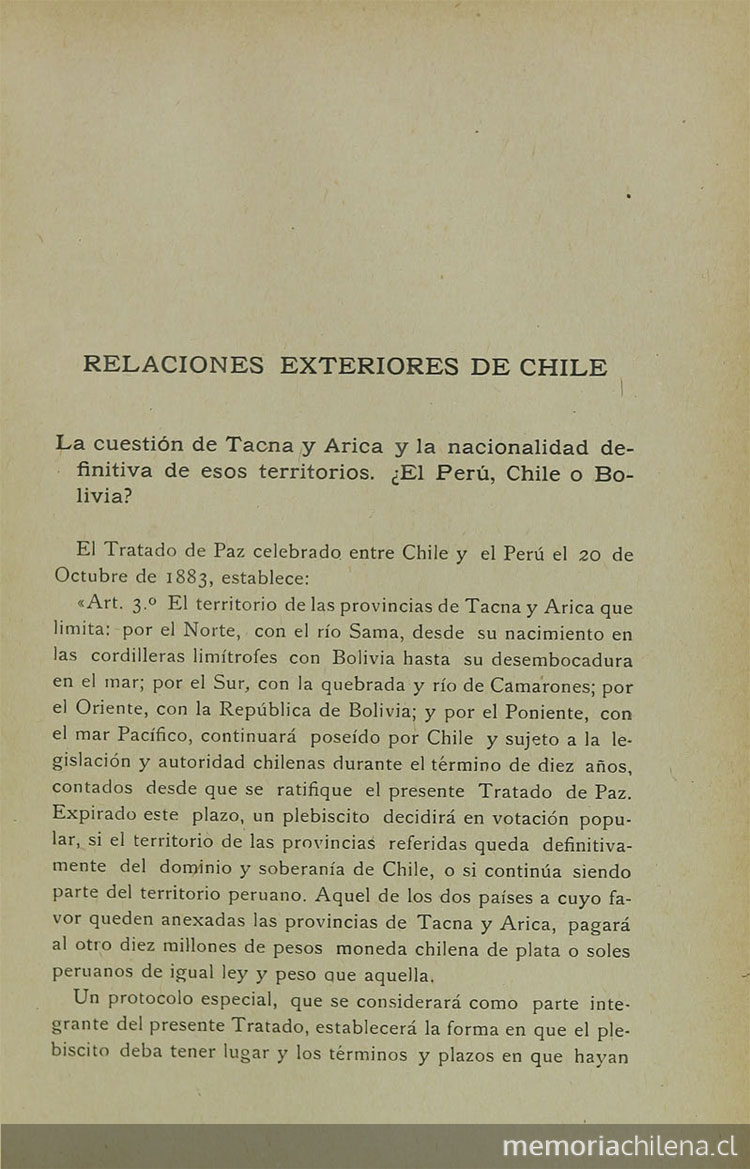 Relaciones Exteriores de Chile. La cuestión de Tacna y Arica y la nacionalidad definitiva de esos territorios. ¿El Perú, Chile o Bolivia?