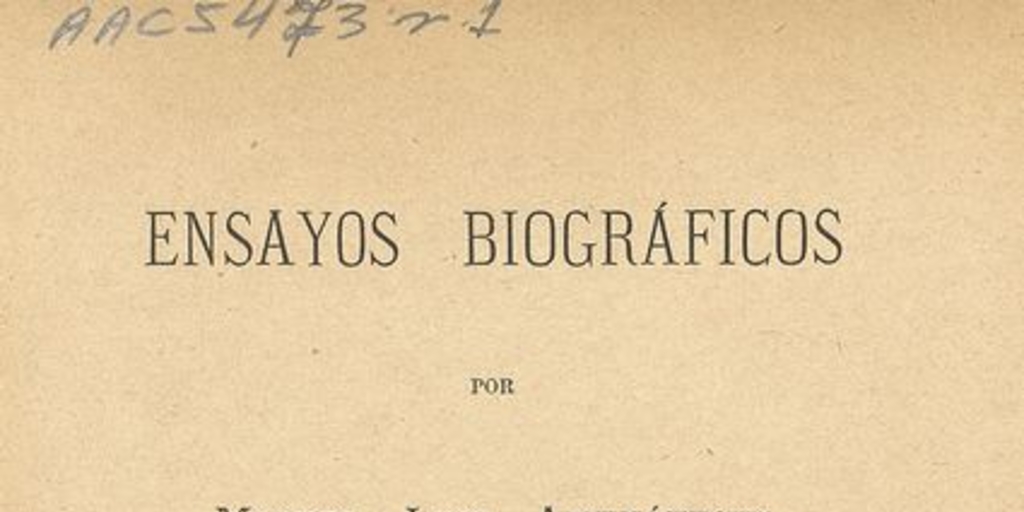 Ensayos biográficos: tomo 1