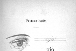 Ejercicios preparatorios de la escritura : primera parte, ojo, mano