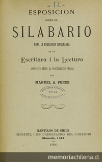 Esposición sobre el silabario para la enseñanza simultánea de la escritura i la lectura