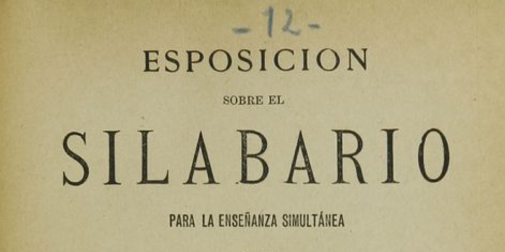 Esposición sobre el silabario para la enseñanza simultánea de la escritura i la lectura