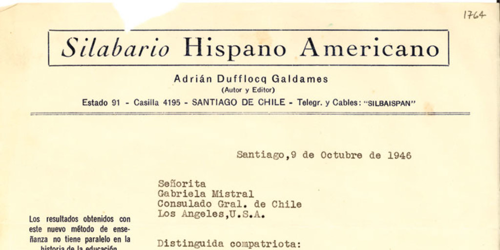 [Carta] 1946 oct. 9, Santiago, Chile [a] Gabriela Mistral, Los Angeles de California, [Estados Unidos][manuscrito]