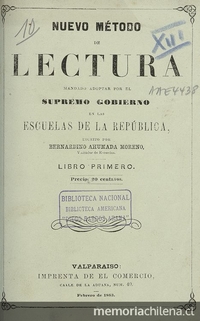 Nuevo método de lectura :mandado adoptar por el Supremo Gobierno en las escuelas de la República