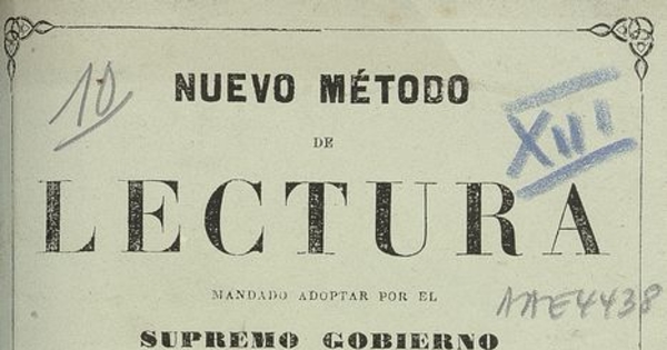 Nuevo método de lectura :mandado adoptar por el Supremo Gobierno en las escuelas de la República