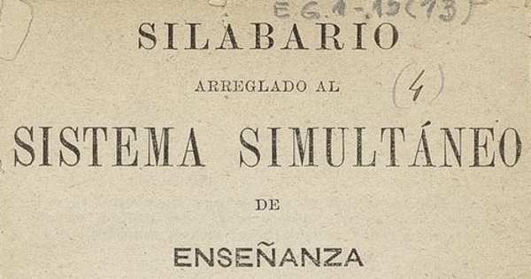 Silabario arreglado al sistema simultáneo de enseñanza