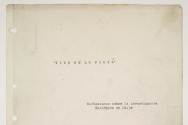Tito me lo pidió: Reflexiones sobre la investigación Biológica en Chile