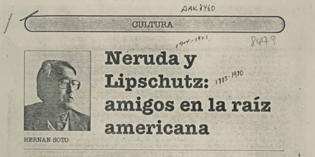 Neruda y Lipschutz, amigos en la raíz americana