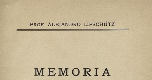 Memoria del director :año 1931 /del Instituto de Fisiología de la Universidad de Concepción ; prof. Alejandro Lipschütz.