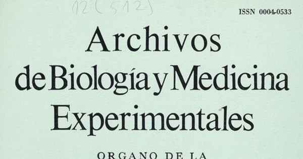 Un siglo de vida libre (1878-1978) Nuevos conceptos de homeostasis. Archivos de Medicina y Biología Experimentales, Vol. 13