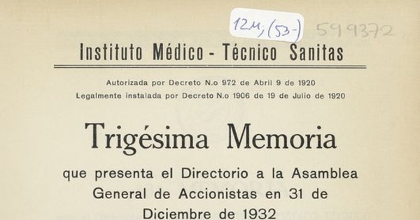 Trigésima Memoria. Que presenta el Directorio a la Asamblea General de Accionistas en 31 de diciembre de 1932.