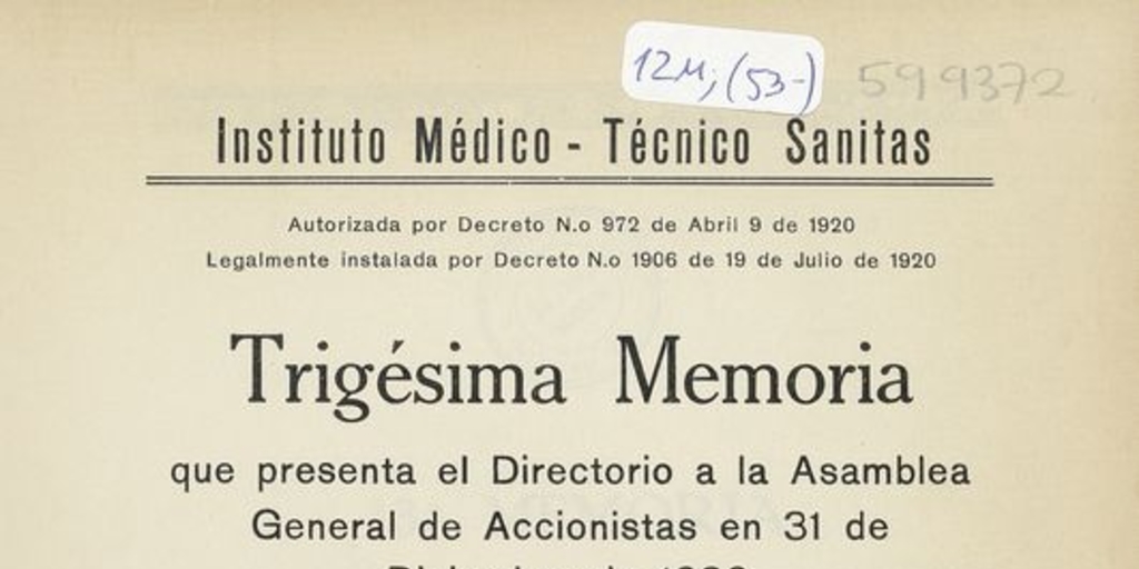 Trigésima Memoria. Que presenta el Directorio a la Asamblea General de Accionistas en 31 de diciembre de 1932.