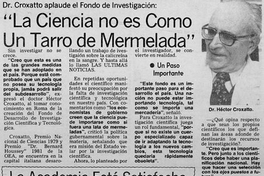 "La ciencia no es como un tarro de mermelada".