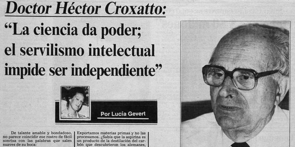 "La ciencia da poder; el servilismo intelectual impide ser independiente"  Entrevista al Doctor Héctor Croxatto