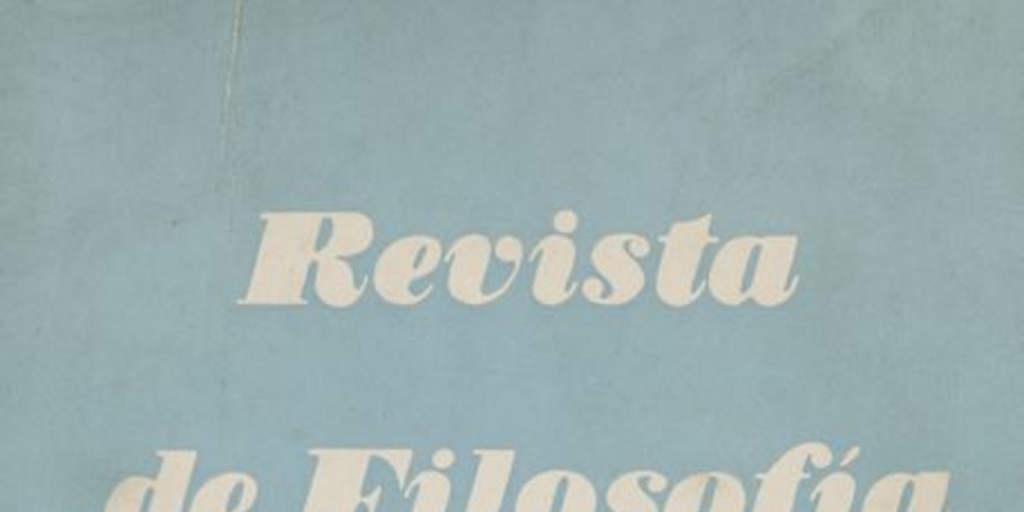 Revista de filosofía Vol.11:no.1/2 (1965:sept.)