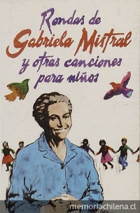 Rondas de Gabriela Mistral y otras canciones para niños, 1981