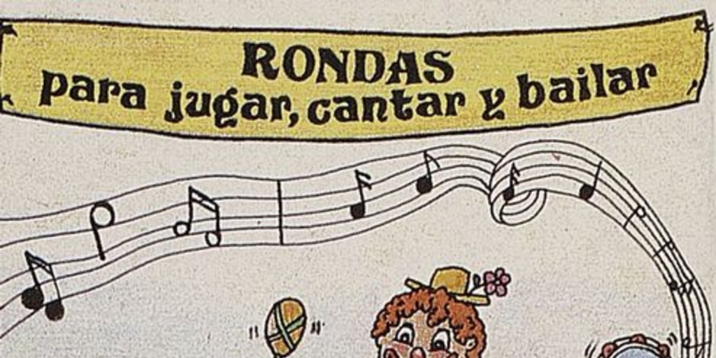 Rondas para jugar, cantar y bailar: El clan de Rosibetty, hacia 1985