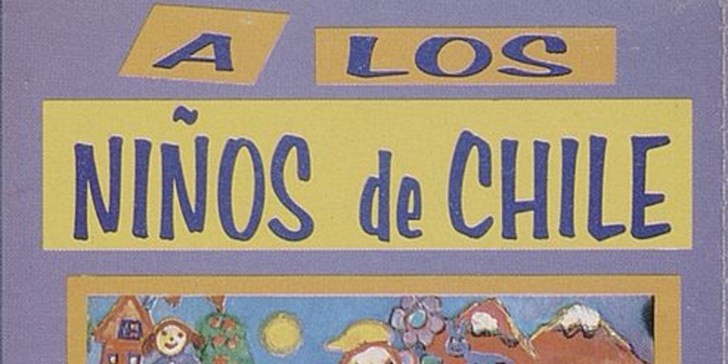 Ángel Parra: A los niños de Chile, 1993