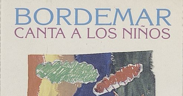 Bordemar canta a los niños : con Soledad Guarda : interpreta Jessica González, 1995