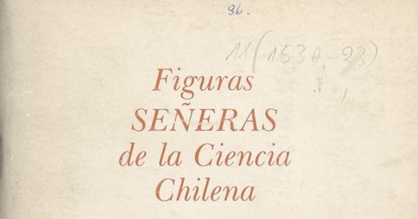  Francisco Hoffmann: Figuras señeras de la ciencia chilena