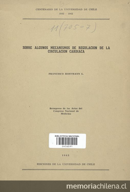 Sobre algunos mecanismos de regulación de la circulación cardíaca. Santiago : Ed. Universitaria de Chile, 1942