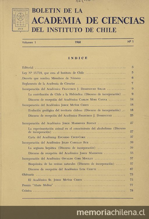 Discurso de incorporación a la Academia de Ciencias Instituto Chile. "Bioquímica de las resinas naturales."