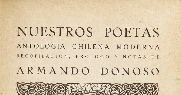 Nuestros poetas :antología chilena moderna Nuestros poetas :antología chilena moderna