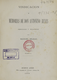 Vindicación y memorias de don Antonino Reyes