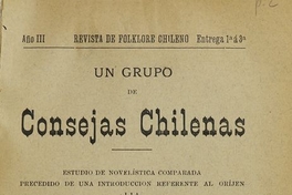 Un grupo de consejas chilenas :estudio de novelística comparada precedido de una introducción referente al orijen y la propagación de los cuentos populares