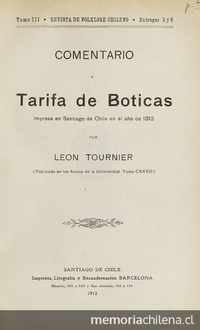  Comentario a tarifa de boticas :impresa en Santiago de Chile en el año de 1813