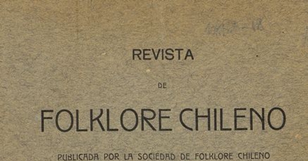 Cuarta y última comunicación a los miembros de la Sociedad del Folklore Chileno