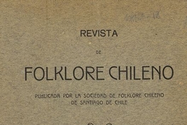 Cuarta y última comunicación a los miembros de la Sociedad del Folklore Chileno