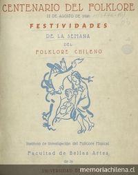 Centenario del folklore: festividades de la Semana del Folklore Chileno: 22 de agosto de 1946