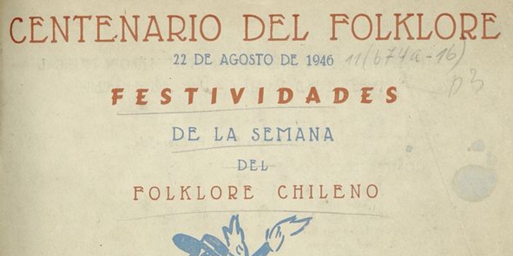 Centenario del folklore: festividades de la Semana del Folklore Chileno: 22 de agosto de 1946