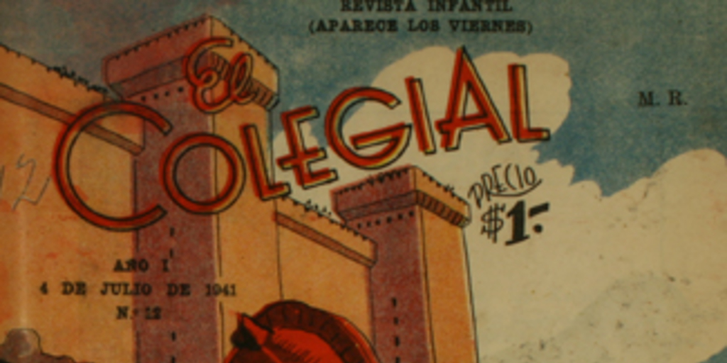 El Colegial: año 1, número 12, 4 de julio de 1941