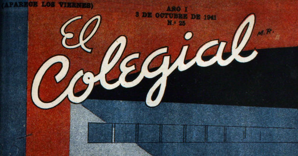 El Colegial: año 1, número 25 número, 3 de octubre de 1941