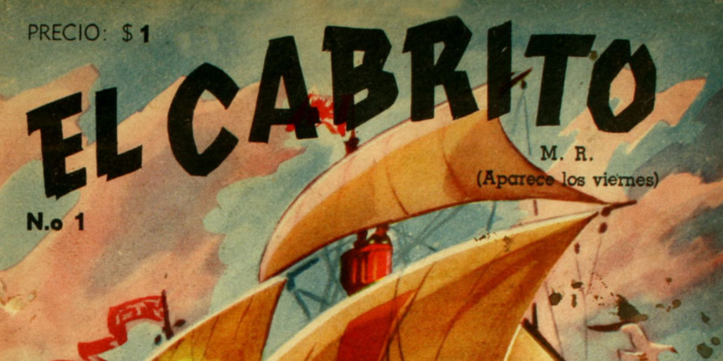 El Cabrito, No.1 (1941:oct.10)-no.21 (1942:feb.25)